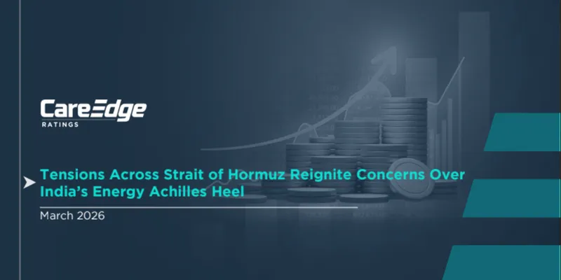 CareEdge Report Warns West Asia Crisis May Impact India’s Economy